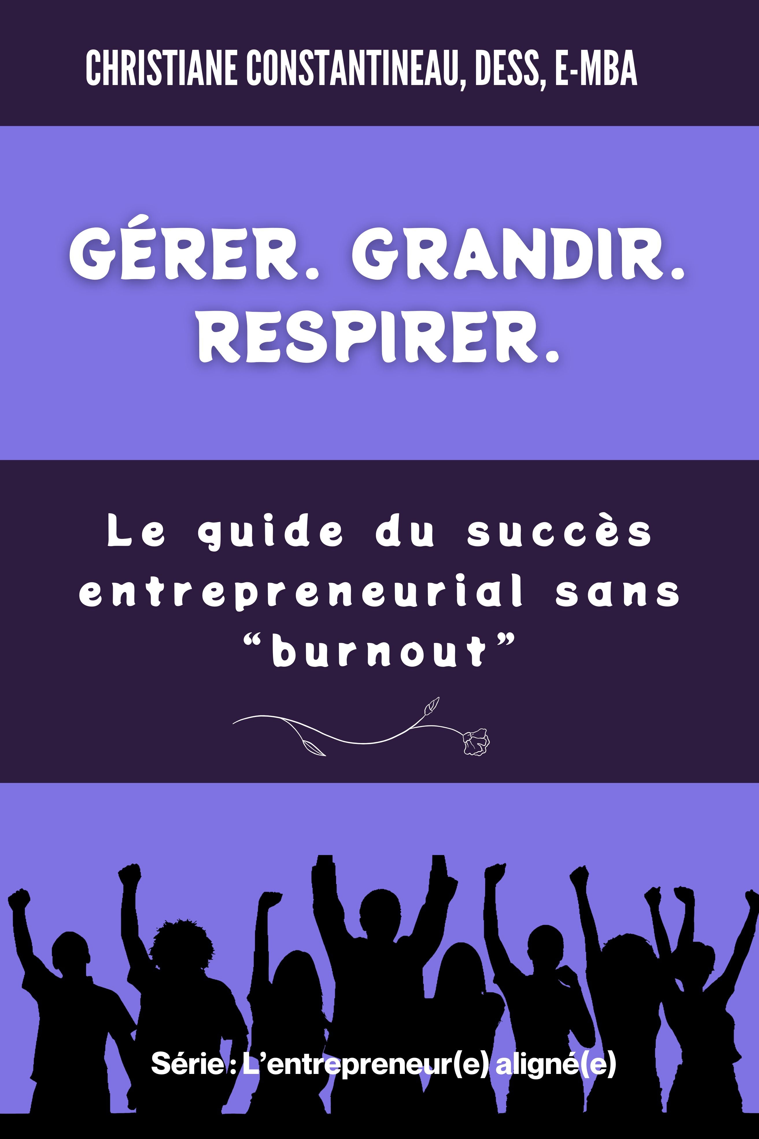 Gérer Grandir Respirer