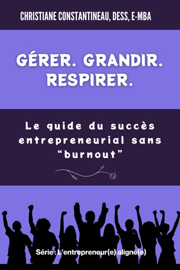 Gérer Grandir Respirer