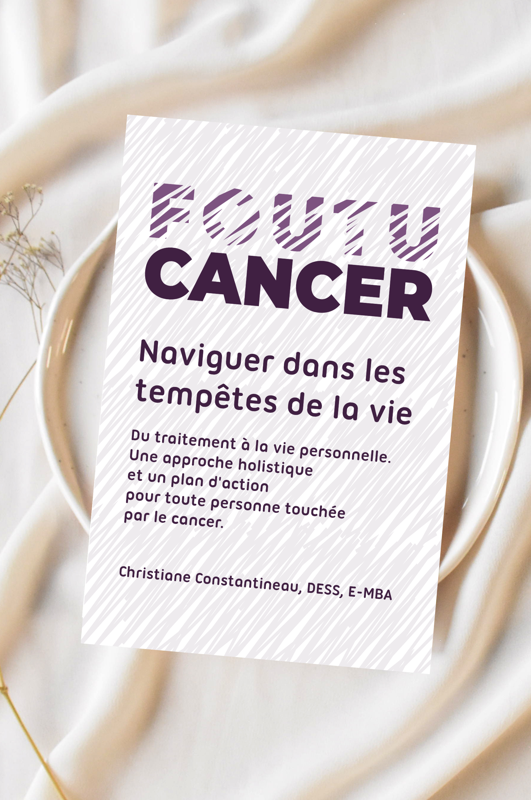 Foutu cancer Naviguer dans les tempêtes de la vie