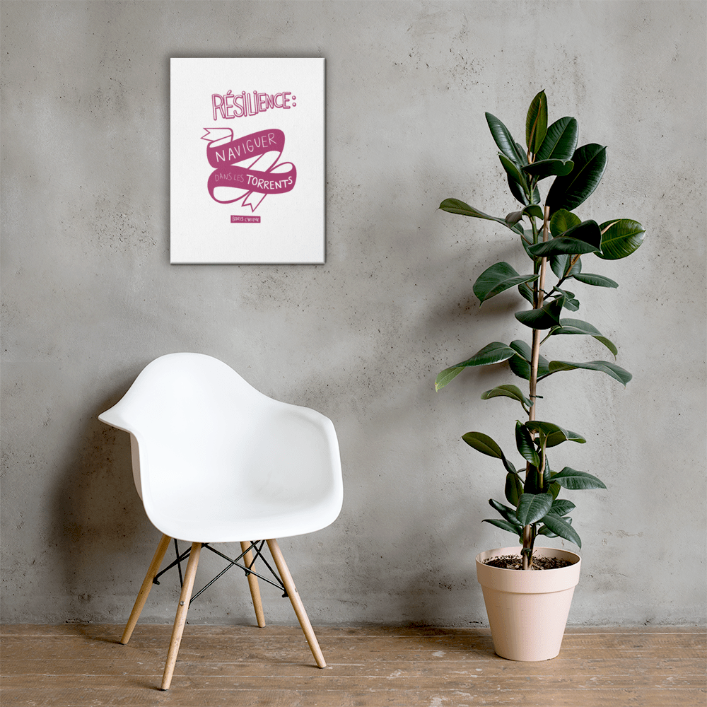 Canvas - "La résilience, c'est l'art de naviguer dans les torrents." - Boris Cyrulnik -Affiche- Christiane Constantineau