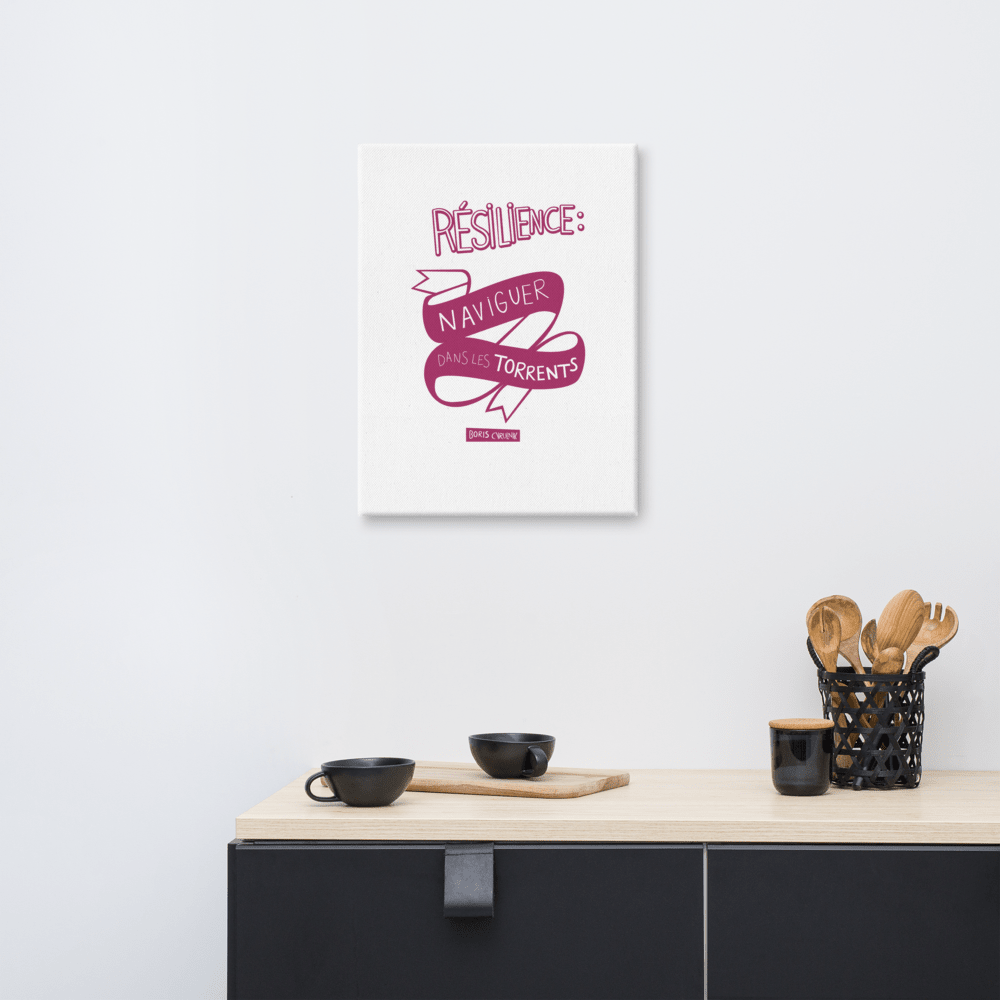 Canvas - "La résilience, c'est l'art de naviguer dans les torrents." - Boris Cyrulnik -Affiche- Christiane Constantineau