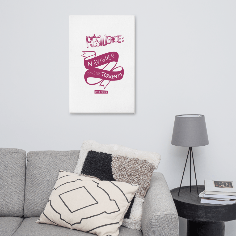 Canvas - "La résilience, c'est l'art de naviguer dans les torrents." - Boris Cyrulnik -Affiche- Christiane Constantineau