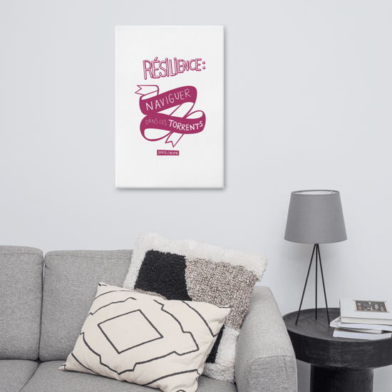 Canvas - "La résilience, c'est l'art de naviguer dans les torrents." - Boris Cyrulnik -Affiche- Christiane Constantineau