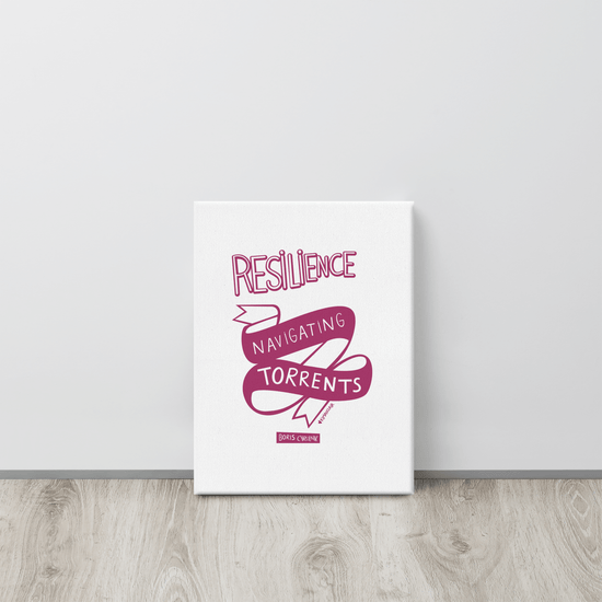 Canvas "Resilience is the art of navigating torrents." - Boris Cyrulnik -Affiche- Christiane Constantineau
