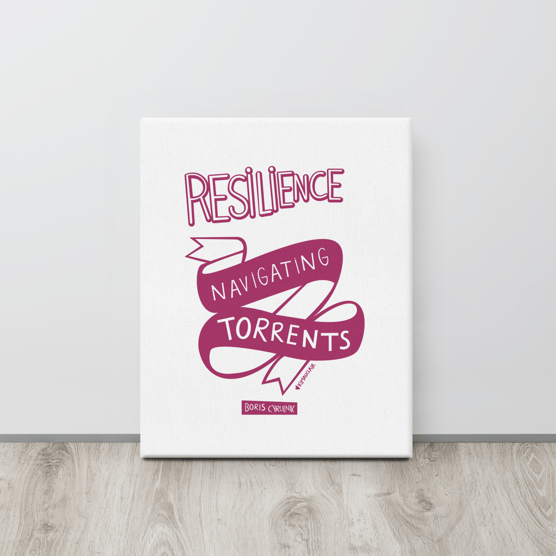 Canvas "Resilience is the art of navigating torrents." - Boris Cyrulnik -Affiche- Christiane Constantineau
