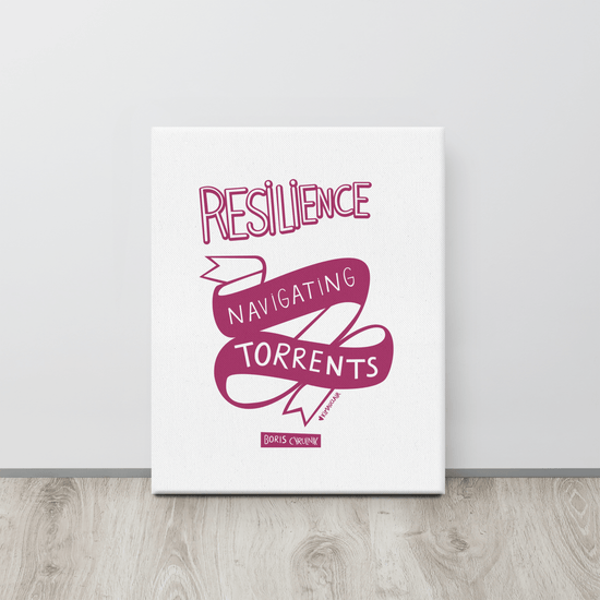 Canvas "Resilience is the art of navigating torrents." - Boris Cyrulnik -Affiche- Christiane Constantineau