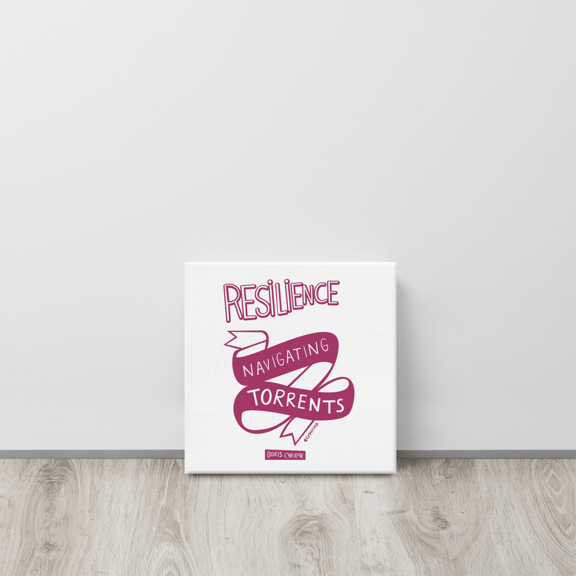 Canvas "Resilience is the art of navigating torrents." - Boris Cyrulnik -Affiche- Christiane Constantineau
