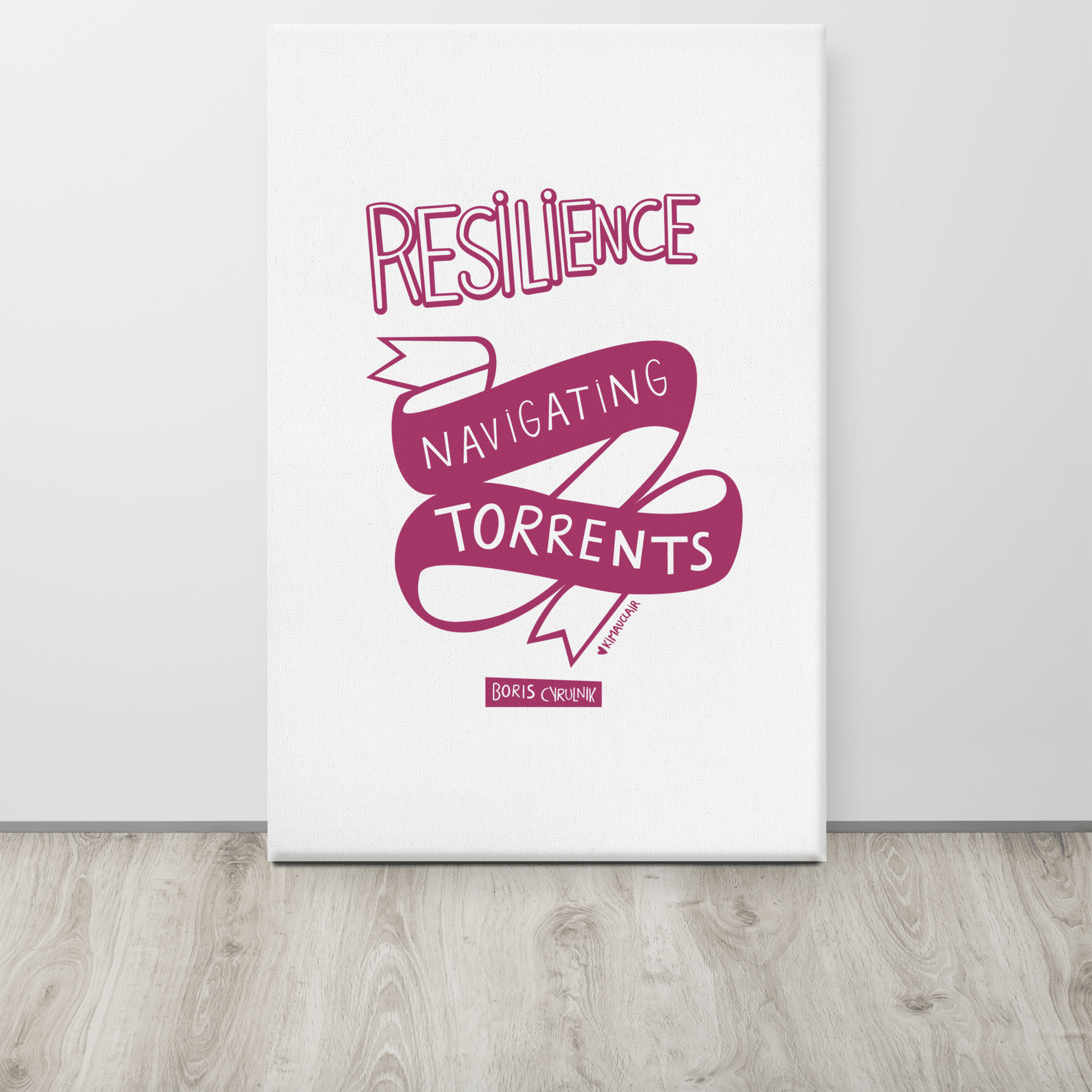 Canvas "Resilience is the art of navigating torrents." - Boris Cyrulnik -Affiche- Christiane Constantineau