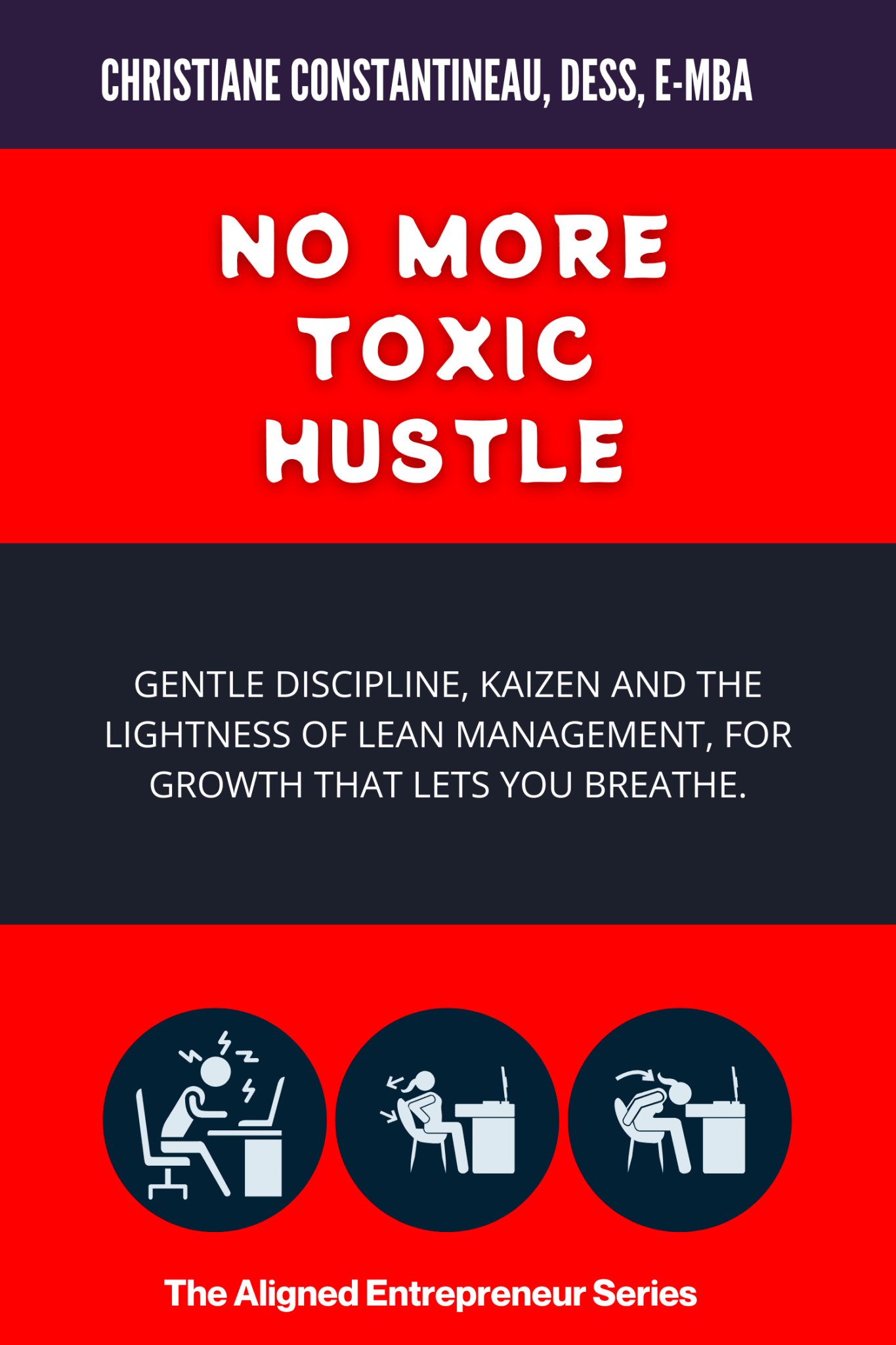 No More Toxic Hustle -Livre- Christiane Constantineau